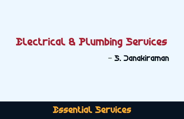 Janakiraman. S – Electrician & Plumber