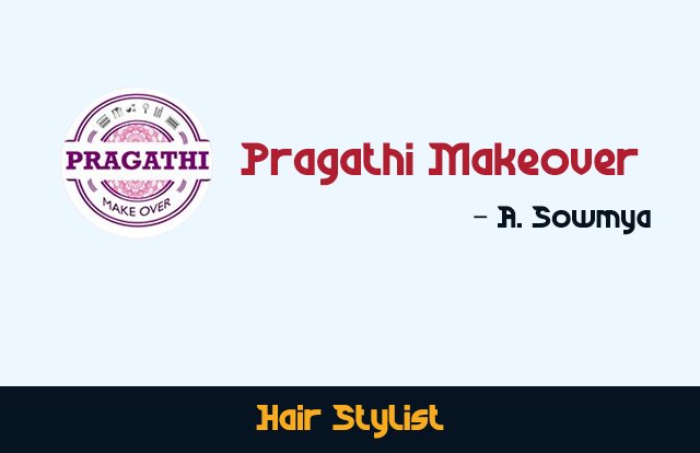 Sowmya. A – Pragathi Makeover