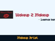 Leemas Ken – Wakeup 2 Makeup