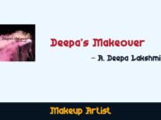 Deepa Lakshmi. A – Deepa’s Makeover