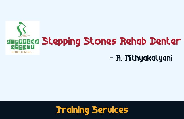 Nithyakalyani. A – Stepping Stones Rehab Center