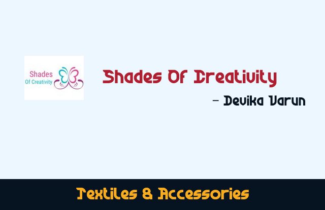 Devika Varun – Shades of Creativity