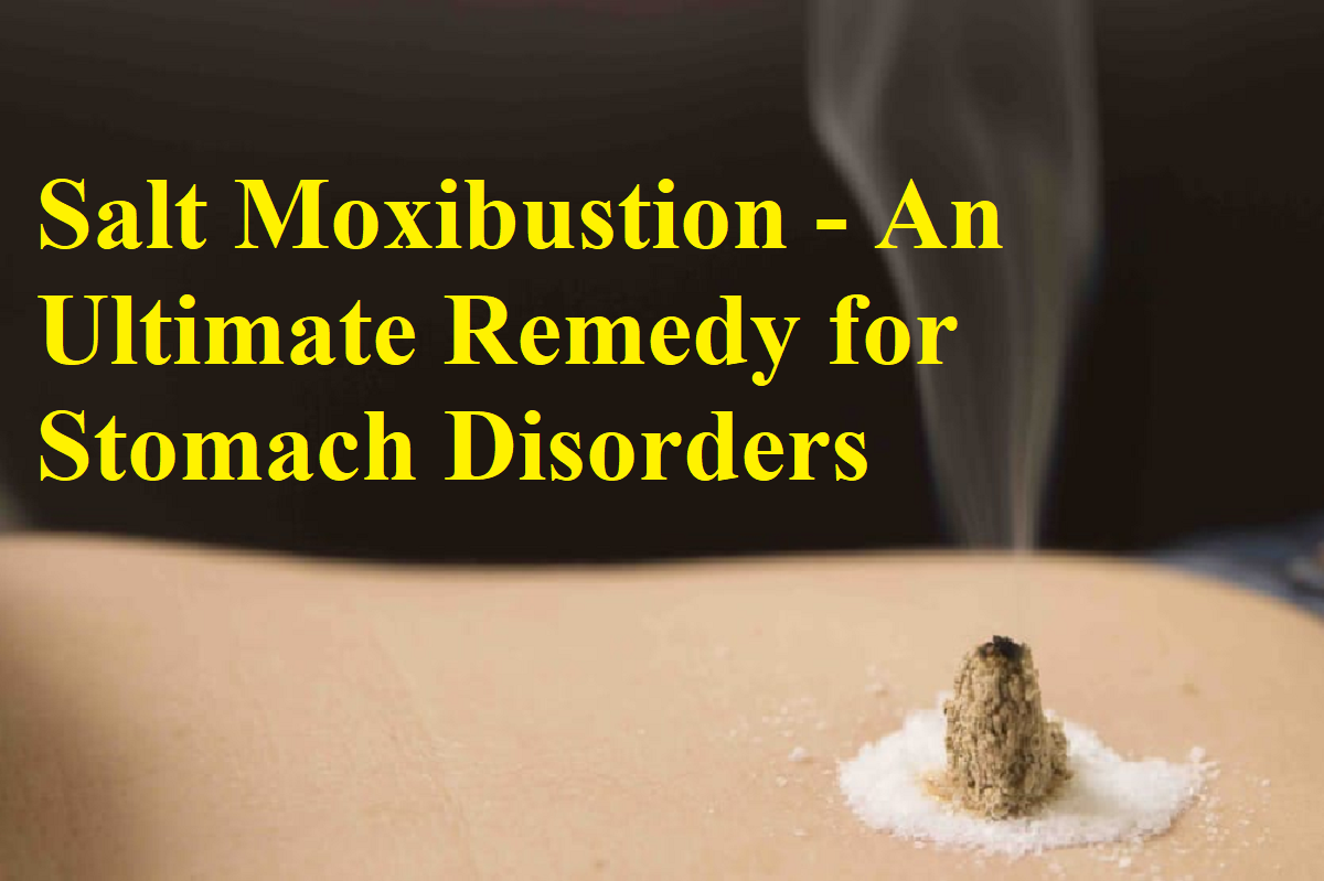 Salt Moxibustion – An Ultimate Remedy for Stomach Disorders