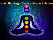 Pranic Healing – An Inevitable Life Force Chakras