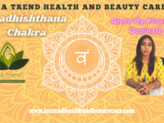Svadhisthana Chakra – The Creation Chakra