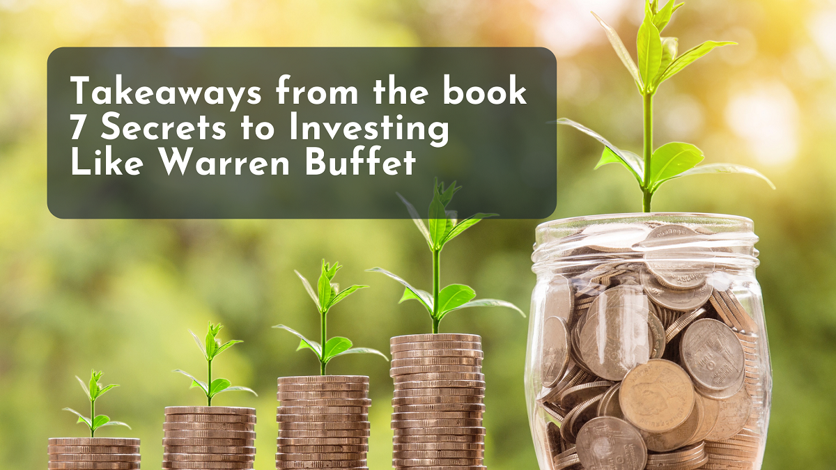 7 Secrets to Investing Like Warren Buffet