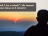 “Think Like a Monk” Life lessons – Learn Easy in 3 minutes FI - Think like a monk